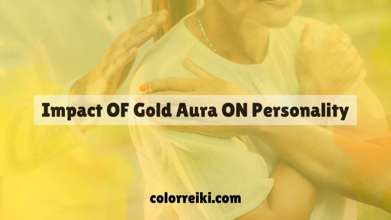 impact of gold aura on personality