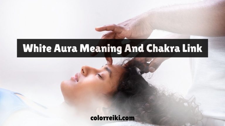 white aura meaning and chakra link