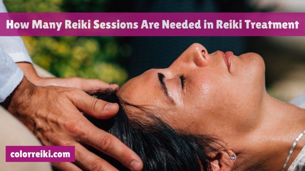 how many reiki sessions are needed for reiki treatment