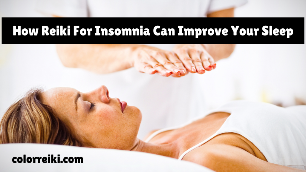 how reiki for insomnia can improve your sleep