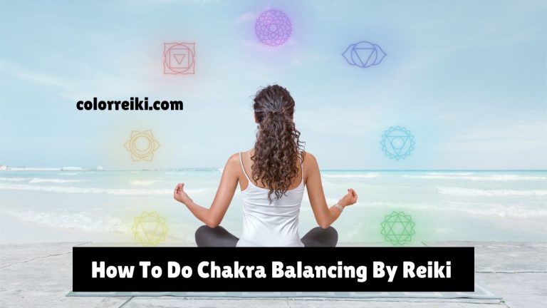 how to do chakra balancing by reiki