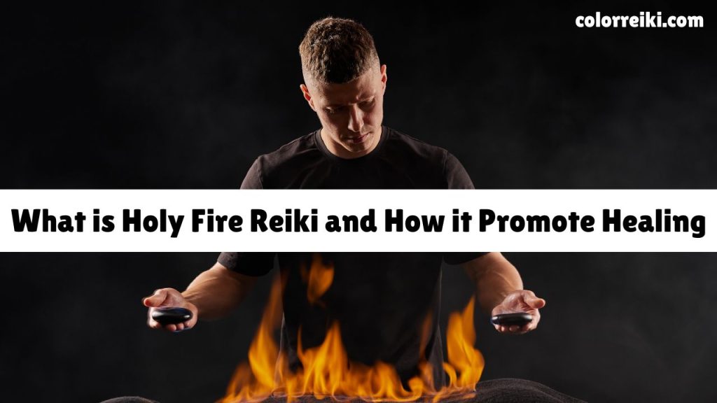 what is holy fire reiki