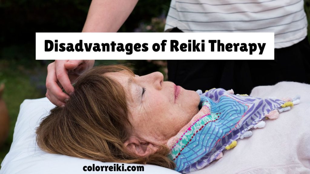 disadvantages of reiki therapy