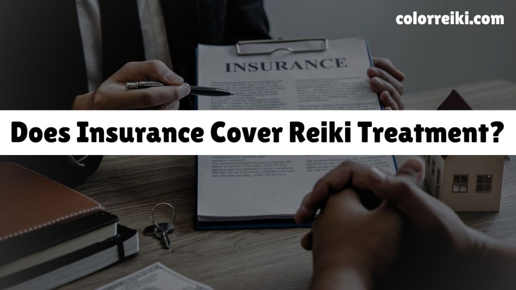 does insurance cover reiki treatment