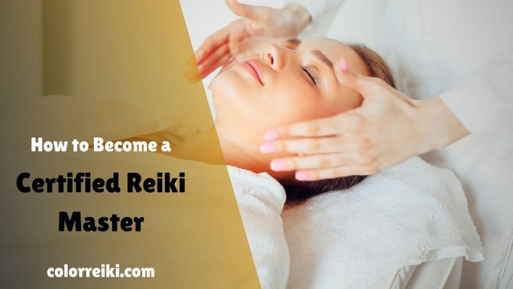 how to become a certified reiki master