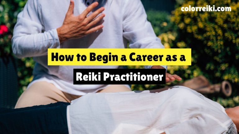 how to begin a career as a reiki practitioner