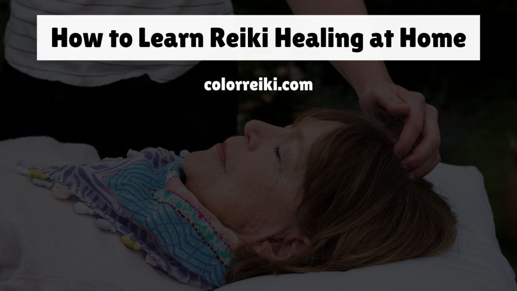 how to learn reiki healing at home