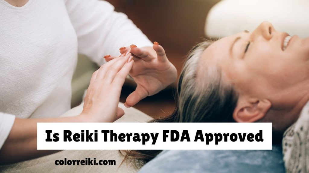 is reiki therapy fda approved